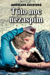 Túto noc nezaspím
