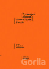 Etymological Research into Old Church Slavonic