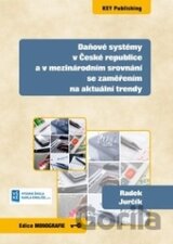 Daňové systémy v České republice a v mezinárodním srovnání se zaměřením na aktuální trendy