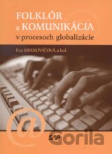 Folklór a komunikácia v procesoch globalizácie