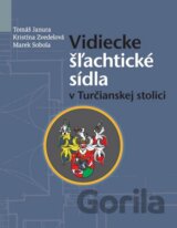 Vidiecke šľachtické sídla v Turčianskej stolici
