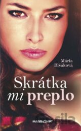 Skrátka mi preplo