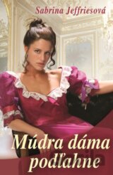 Múdra dáma podľahne