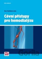 Cévní přístupy pro hemodialýzu