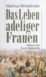 Das Leben adeliger Frauen