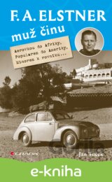 F. A. Elstner: Muž činu