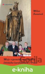 Moje vzpomínky na začátky Dětského kardiocentra v Praze