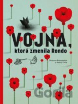 Vojna, ktorá zmenila Rondo