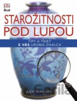 Starožitnosti pod lupou