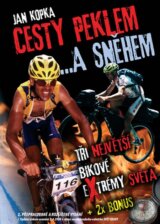 Cesty peklem a sněhem