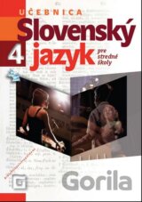 Slovenský jazyk 4 pre stredné školy (učebnica)