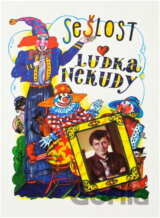 Sešlost Luďka Nekudy