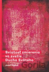 Sviatosť zmierenia vo svetle Ducha Svätého