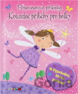 Kouzelné příběhy pro holky : pětiminutové příběhy