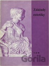 Základy estetiky : učební text pro střední školy