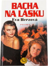 Bacha na lásku : dívčí román
