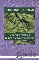 Neuvěřitelná irská dobrodružství
