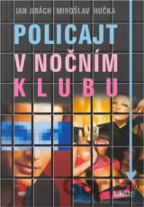 Policajt v nočním klubu