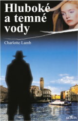 Hluboké a temné vody