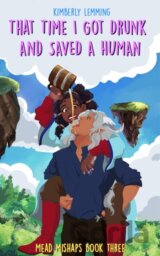 That Time I Got Drunk And Saved A Human