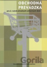 Obchodná prevádzka pre 2. ročník SOŠ pracovník marketingu a obchodný pracovník