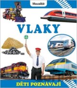 Vlaky - Děti poznávají