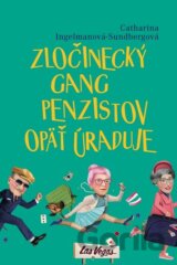 Zločinecký gang penzistov opäť úraduje