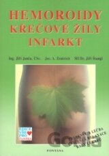 Hemoroidy, křečové žíly, infarkt