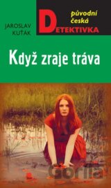 Když zraje tráva