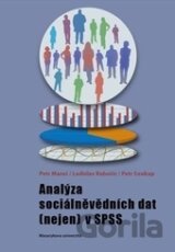Analýza sociálněvědních dat (nejen) v SPSS