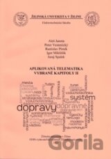 Aplikovaná telematika - vybrané kapitoly II