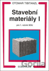 Stavební materiály I pro 1. ročník SOU