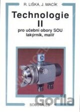 Technologie II - pro učební obory SOU lakýrník, malíř