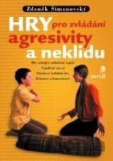 Hry pro zvládání agresivity a neklidu