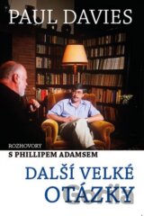 Další velké otázky - Rozhovory s Phillipem Adamsem