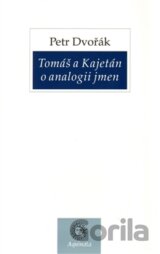 Tomáš a Kajetán o analogii jmen