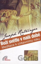 Boží světlo v naši době