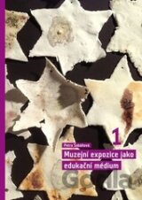 Muzejní expozice jako edukační médium