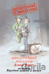 Detektivové z Tawcesteru: Gangsterova milenka