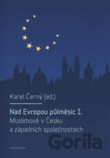 Nad Evropou půlměsíc I.