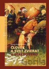 Človek a svet zvierat v stredoveku