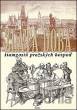 Zlatá doba štamgastů pražských hospod