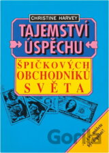 Tajemství úspěchu špičkových obchodníků světa