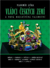 Vládci českých zemí a nová rozluštěná tajemství