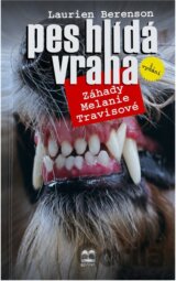 Pes hlídá vraha