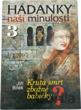 Hádanky naší minulosti