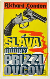 Sláva rodiny Prizziovcov
