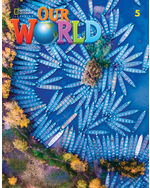 Our World Second Edition 5: Workbook Book A2