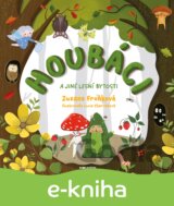 Houbáci a jiné lesní bytosti