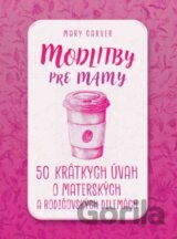 Modlitby pre mamy